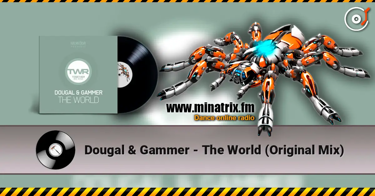 Dougal & Gammer - The World (Original Mix) жоғары сапада онлайн тыңдау | Minatrix.FM