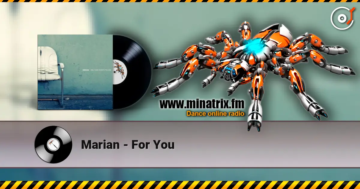 Marian - For You 高品质在线收听 | Minatrix.FM