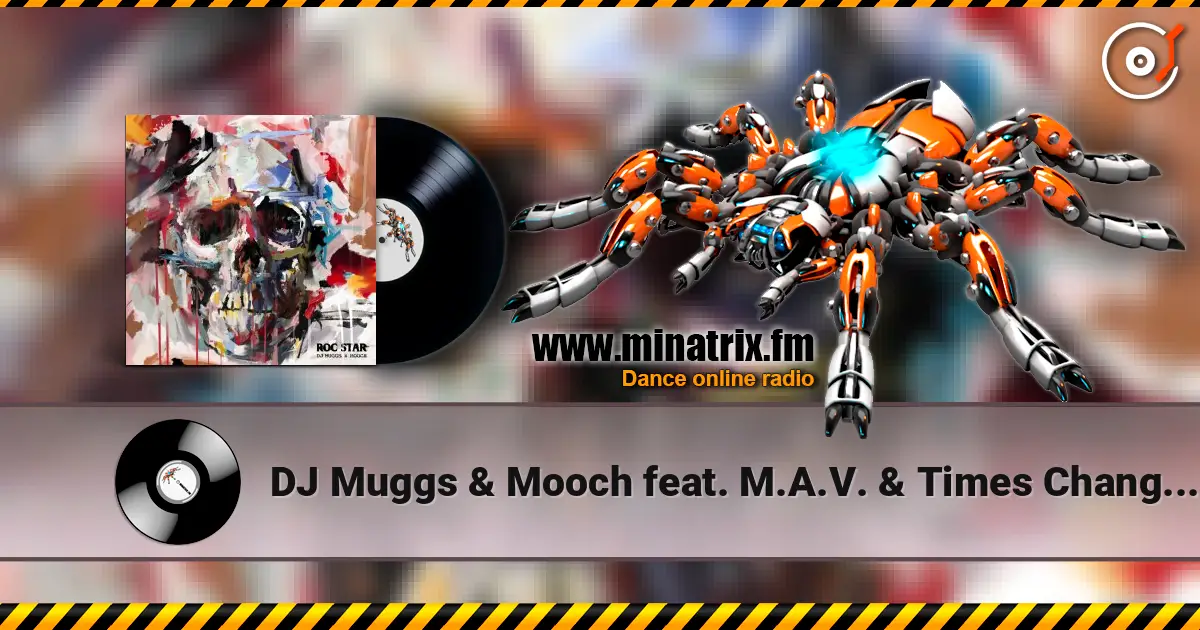 DJ Muggs & Mooch feat. M.A.V. & Times Change - Mav x Mooch x Times 高品质在线收听 | Minatrix.FM