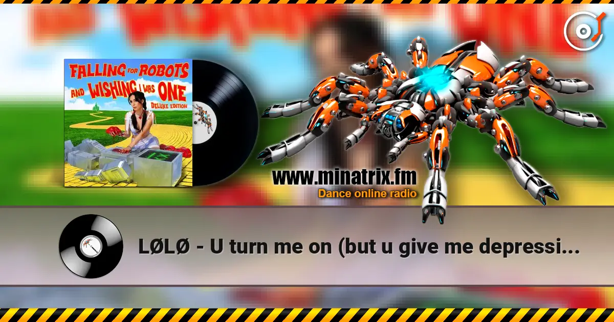 LØLØ - U turn me on (but u give me depression) жоғары сапада онлайн тыңдау | Minatrix.FM