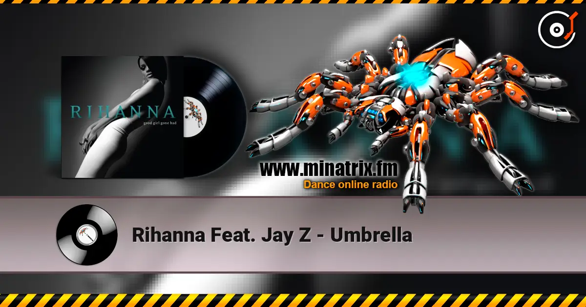 Rihanna Feat. Jay Z - Umbrella жоғары сапада онлайн тыңдау | Minatrix.FM