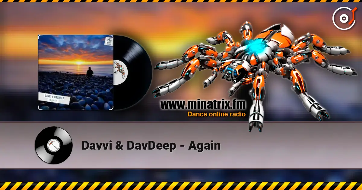 Davvi & DavDeep - Again жоғары сапада онлайн тыңдау | Minatrix.FM
