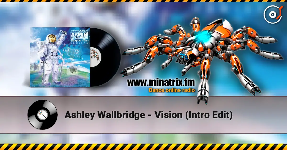 Ashley Wallbridge - Vision (Intro Edit) жоғары сапада онлайн тыңдау | Minatrix.FM