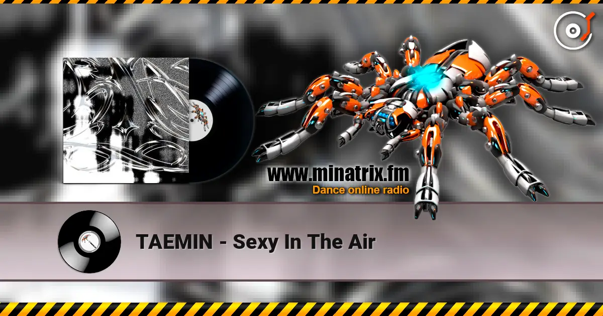 TAEMIN - Sexy In The Air online in hoher Qualität hören | Minatrix.FM