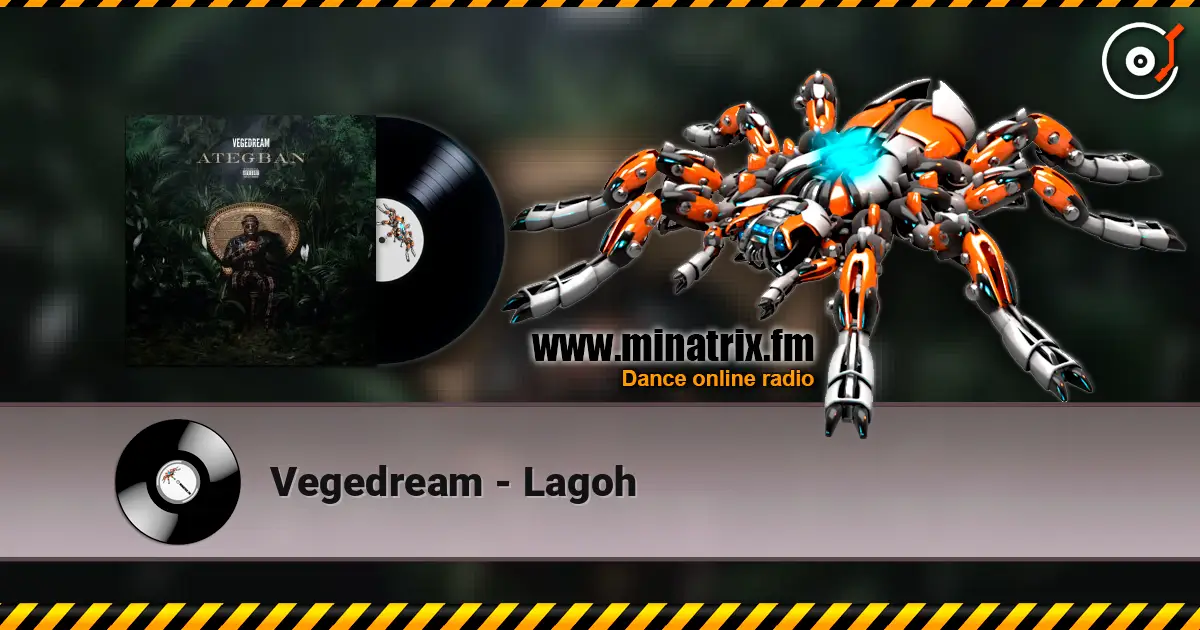 Vegedream - Lagoh 高品质在线收听 | Minatrix.FM