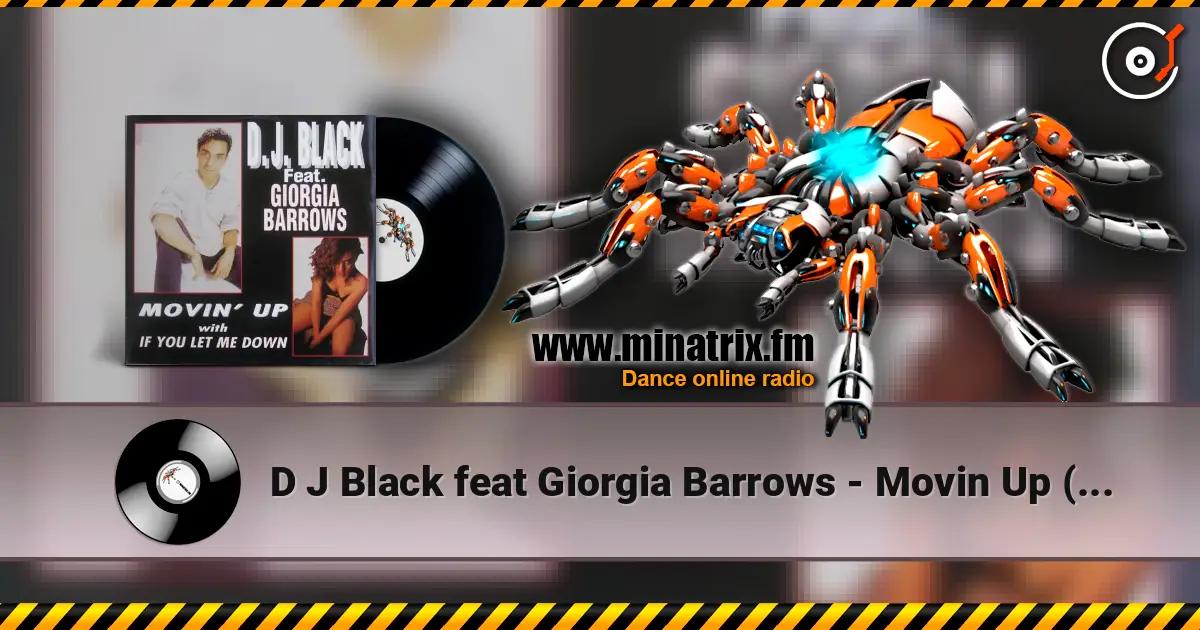 D J Black feat Giorgia Barrows - Movin Up (DJ Euroman Power Eurodance) escuchar online en alta calidad | Minatrix.FM