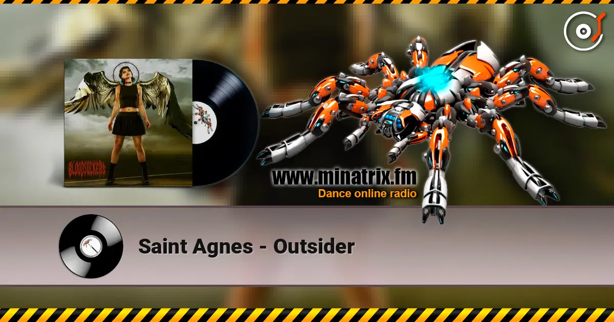 Saint Agnes - Outsider жоғары сапада онлайн тыңдау | Minatrix.FM