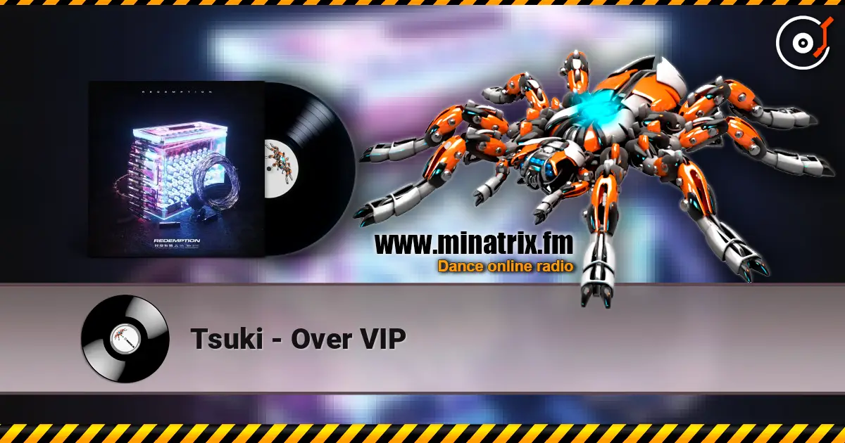 Tsuki - Over VIP жоғары сапада онлайн тыңдау | Minatrix.FM