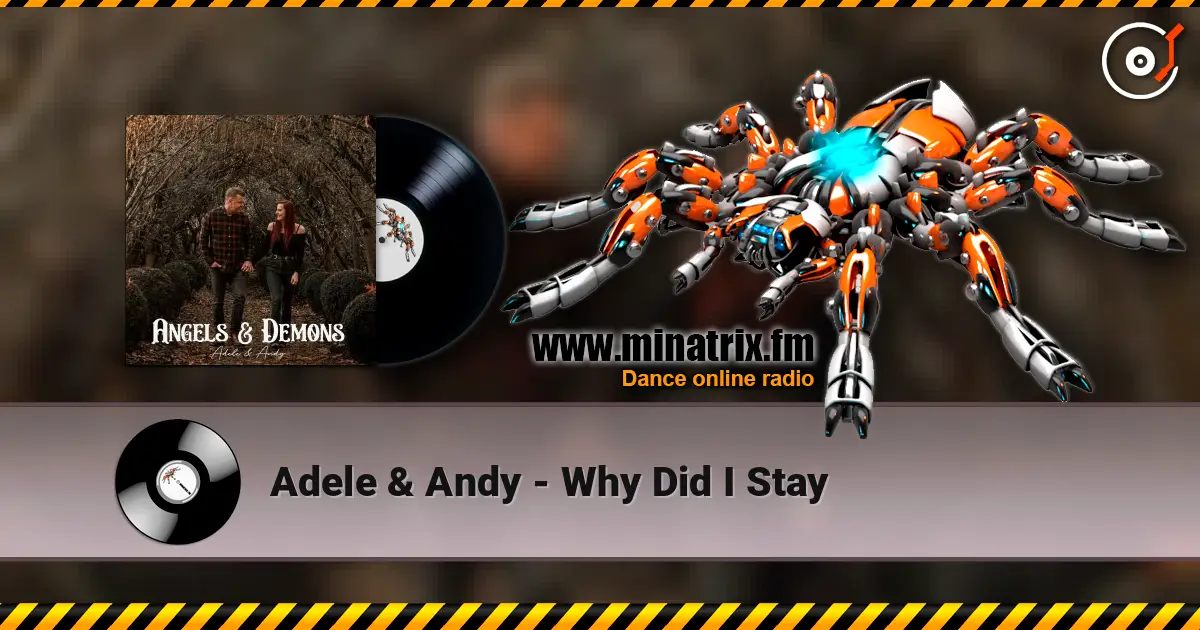 Adele & Andy - Why Did I Stay жоғары сапада онлайн тыңдау | Minatrix.FM