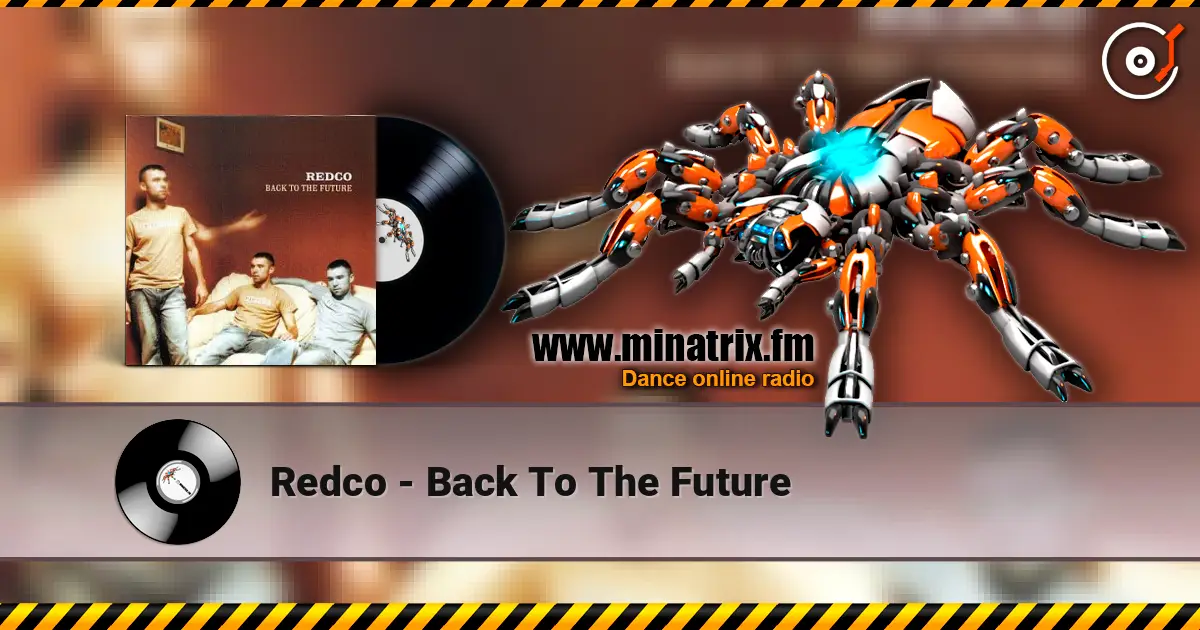 Redco - Back To The Future 高品质在线收听 | Minatrix.FM