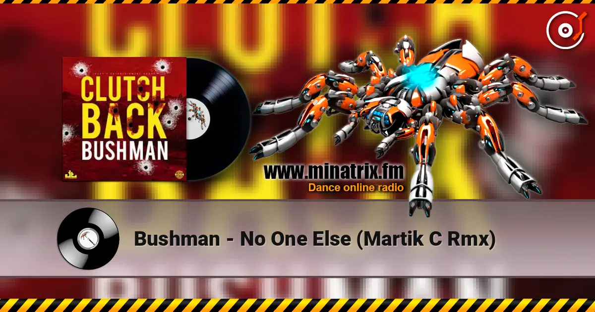 Bushman - No One Else (Martik C Rmx) жоғары сапада онлайн тыңдау | Minatrix.FM