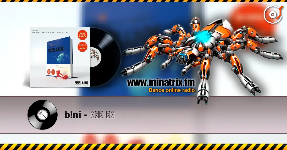 b!ni - 돌아온 노래 online in hoher Qualität hören | Minatrix.FM