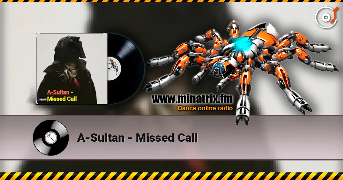 A-Sultan - Missed Call жоғары сапада онлайн тыңдау | Minatrix.FM