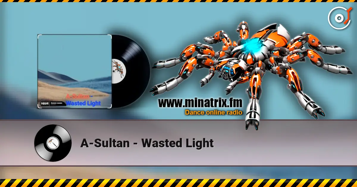 A-Sultan - Wasted Light жоғары сапада онлайн тыңдау | Minatrix.FM