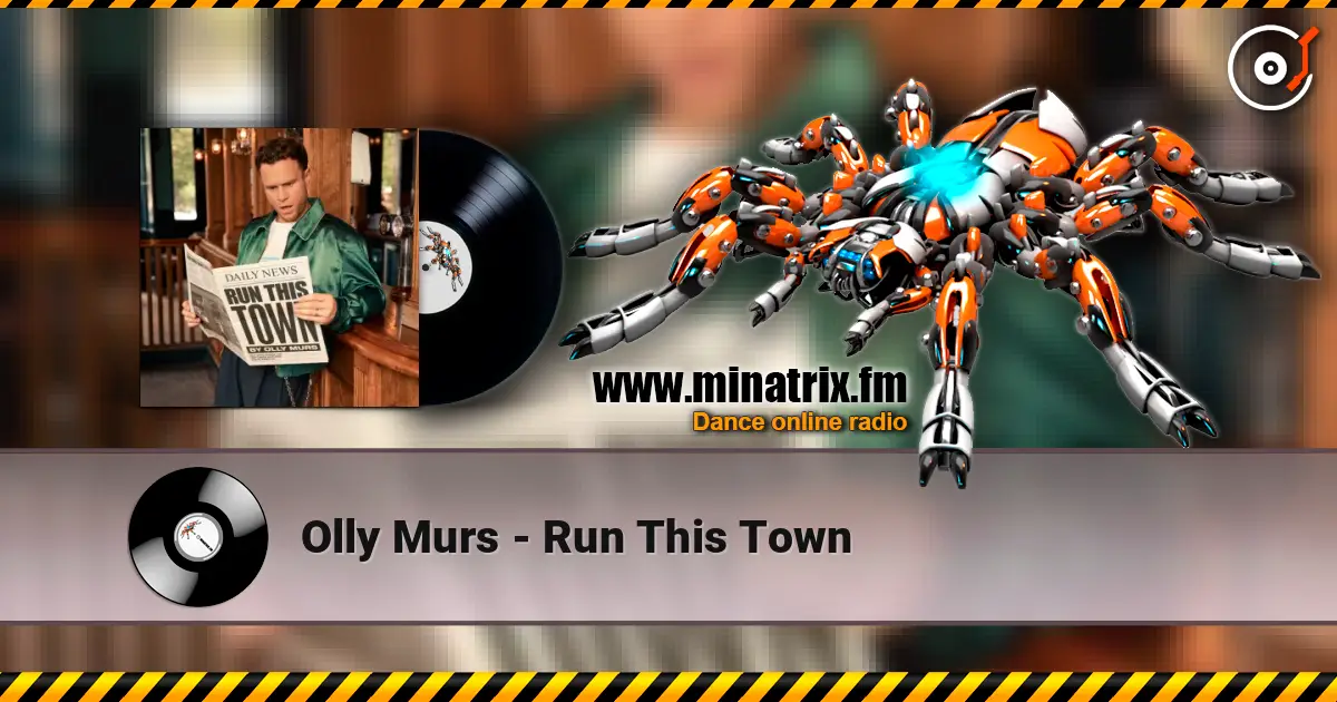 Olly Murs - Run This Town жоғары сапада онлайн тыңдау | Minatrix.FM