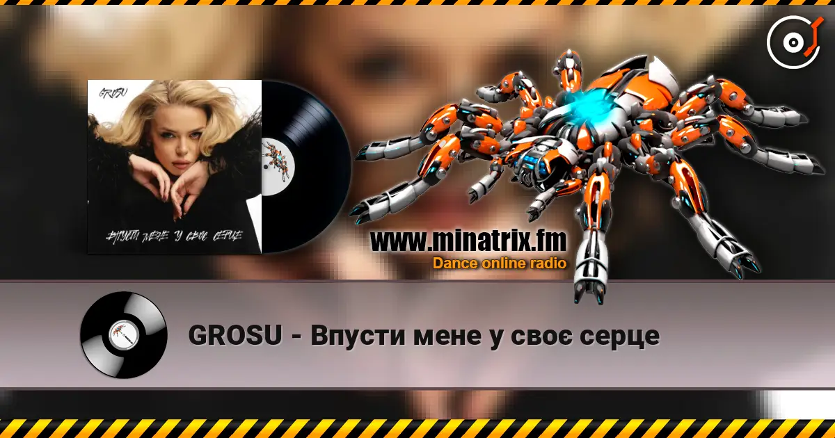 GROSU - Впусти мене у своє серце жоғары сапада онлайн тыңдау | Minatrix.FM