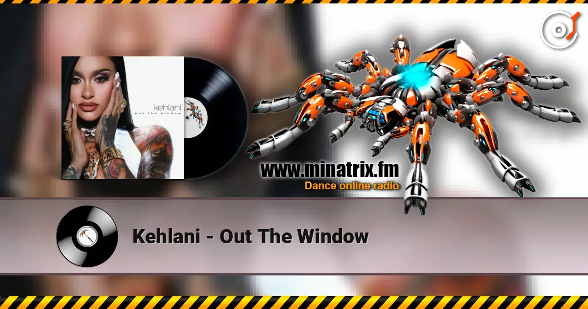 Kehlani - Out The Window жоғары сапада онлайн тыңдау | Minatrix.FM