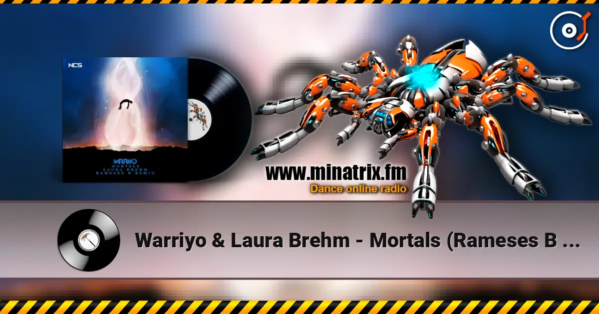 Warriyo & Laura Brehm - Mortals (Rameses B Remix) жоғары сапада онлайн тыңдау | Minatrix.FM