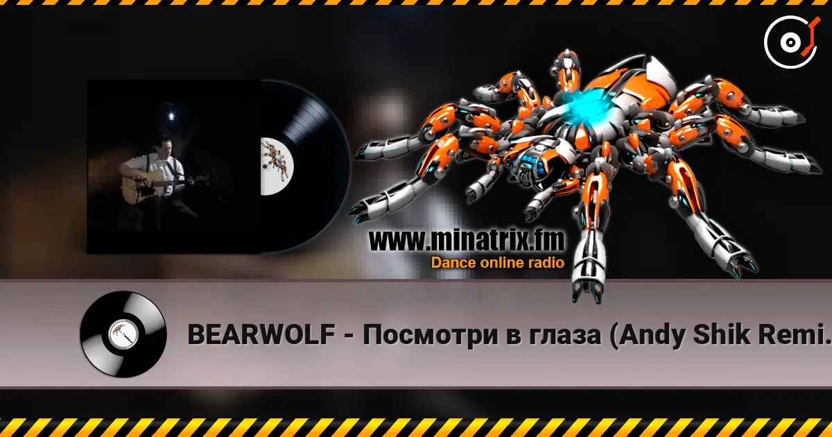 BEARWOLF - Посмотри в глаза (Andy Shik Remix Radio Edit) escuchar online en alta calidad | Minatrix.FM