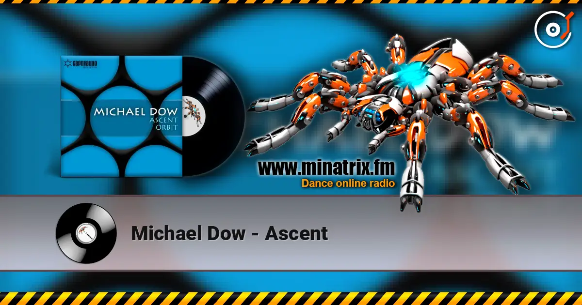Michael Dow - Ascent жоғары сапада онлайн тыңдау | Minatrix.FM