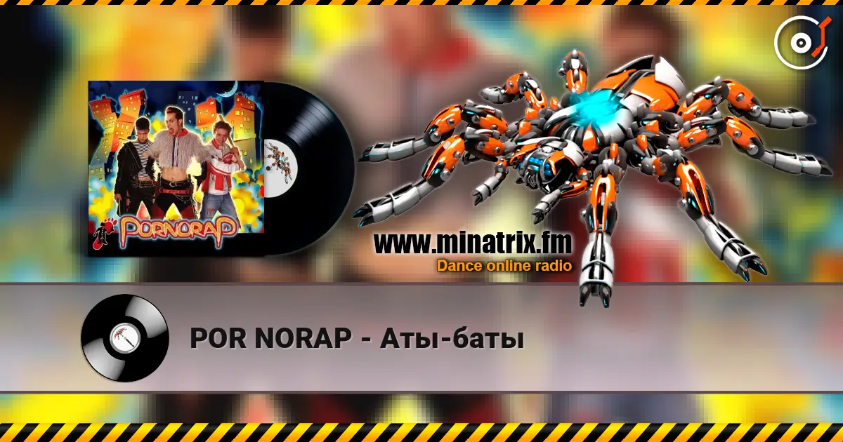 POR NORAP - Аты-баты жоғары сапада онлайн тыңдау | Minatrix.FM