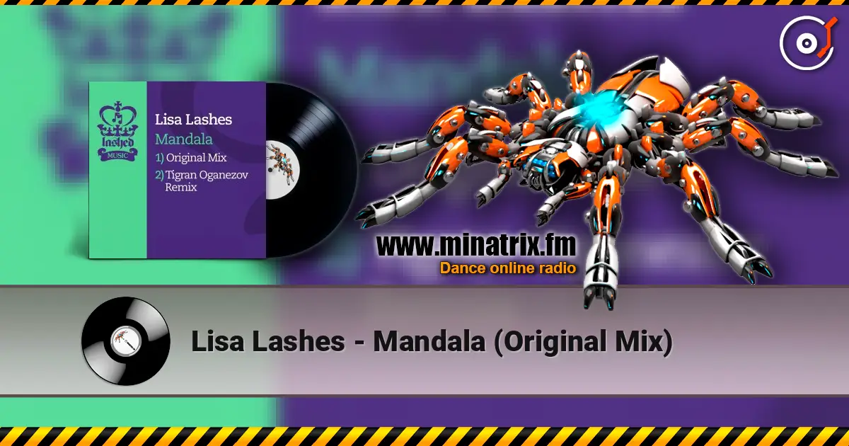 Lisa Lashes - Mandala (Original Mix) жоғары сапада онлайн тыңдау | Minatrix.FM