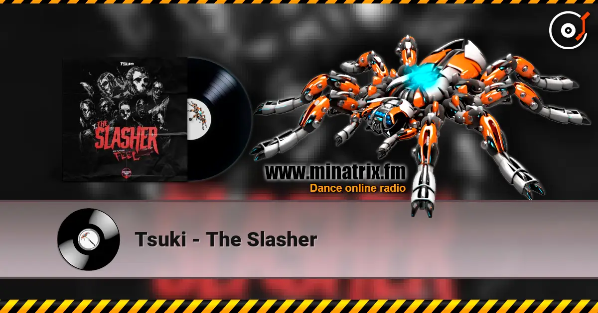 Tsuki - The Slasher жоғары сапада онлайн тыңдау | Minatrix.FM