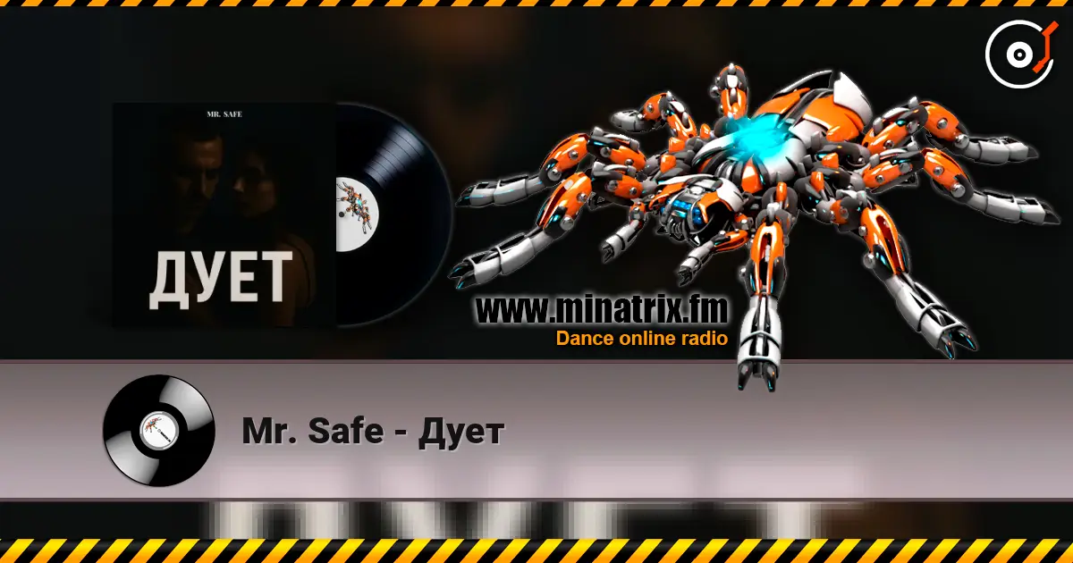 Mr. Safe - Дует 高品质在线收听 | Minatrix.FM