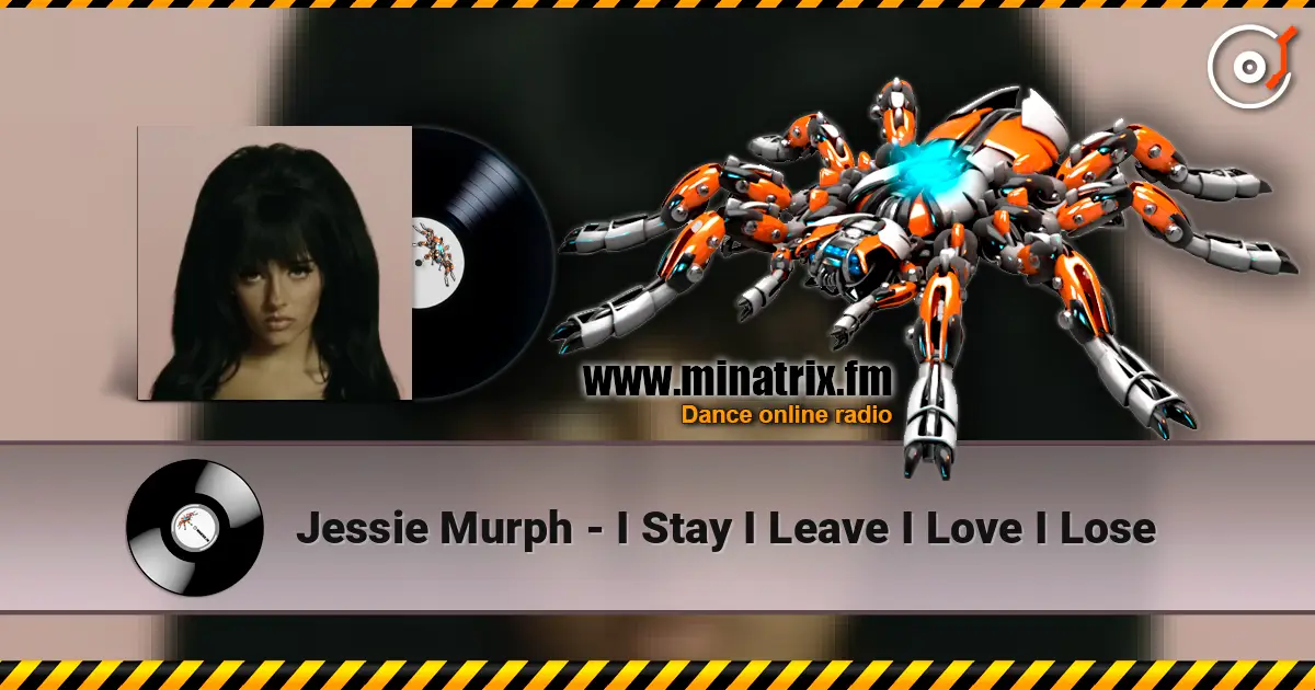 Jessie Murph - I Stay I Leave I Love I Lose жоғары сапада онлайн тыңдау | Minatrix.FM