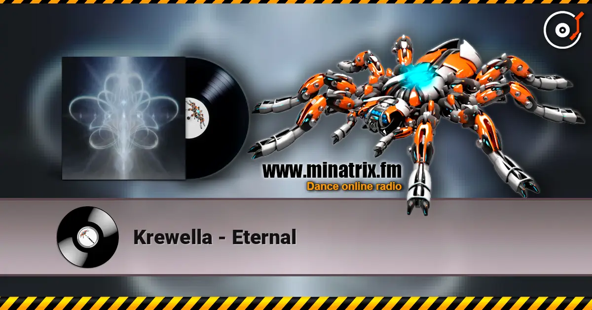 Krewella - Eternal 高品质在线收听 | Minatrix.FM