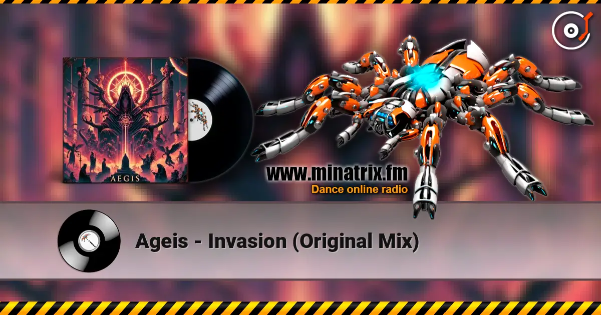 Ageis - Invasion (Original Mix) escuchar online en alta calidad | Minatrix.FM