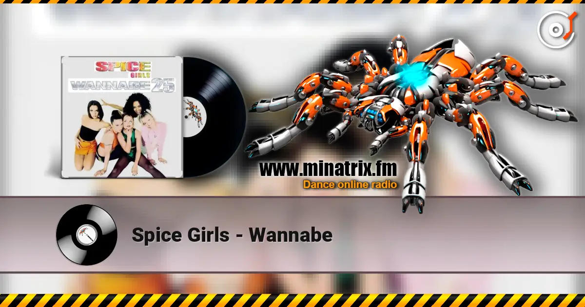 Spice Girls - Wannabe жоғары сапада онлайн тыңдау | Minatrix.FM