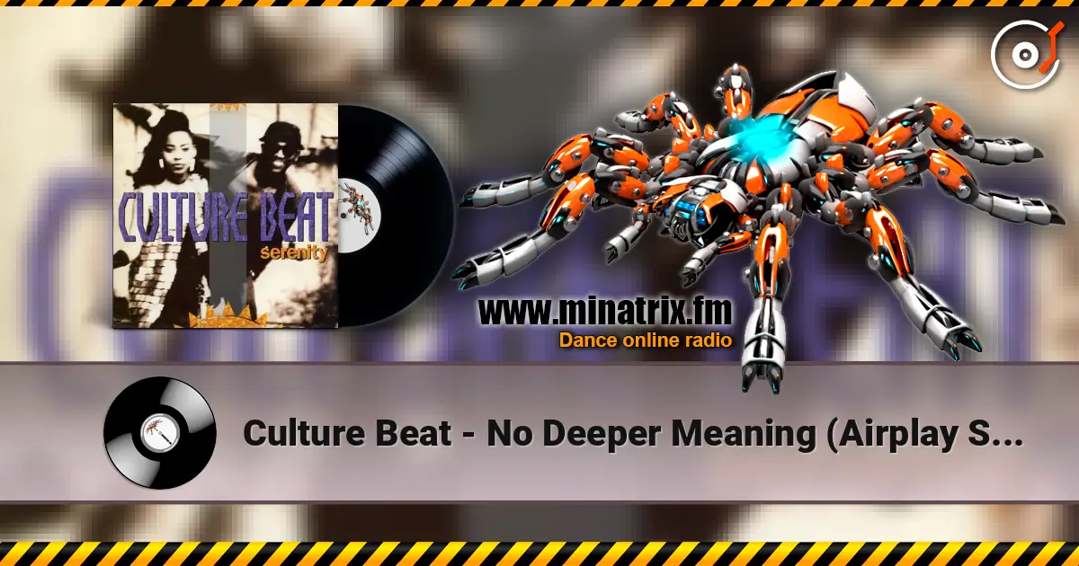 Culture Beat - No Deeper Meaning (Airplay Single Edit) жоғары сапада онлайн тыңдау | Minatrix.FM
