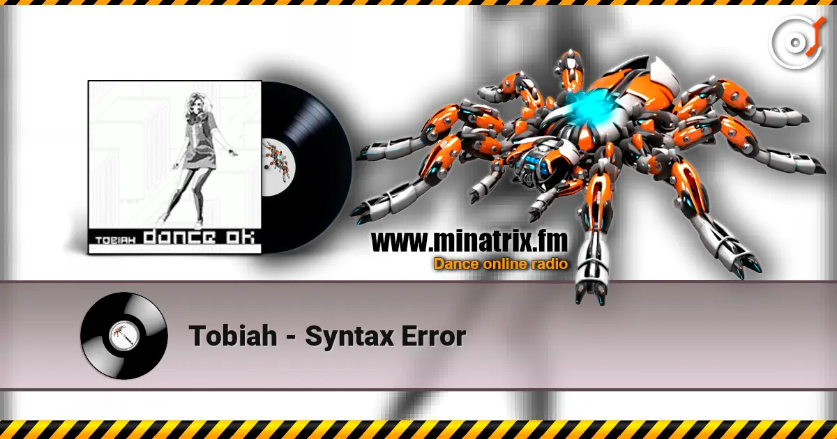 Tobiah - Syntax Error жоғары сапада онлайн тыңдау | Minatrix.FM