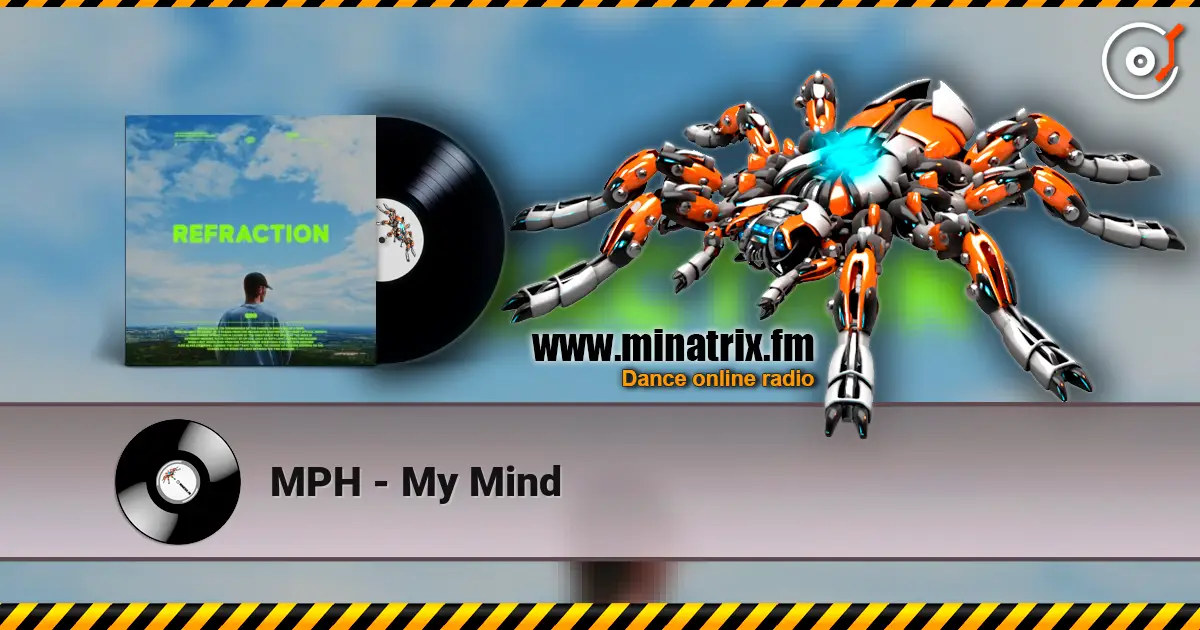 MPH - My Mind жоғары сапада онлайн тыңдау | Minatrix.FM