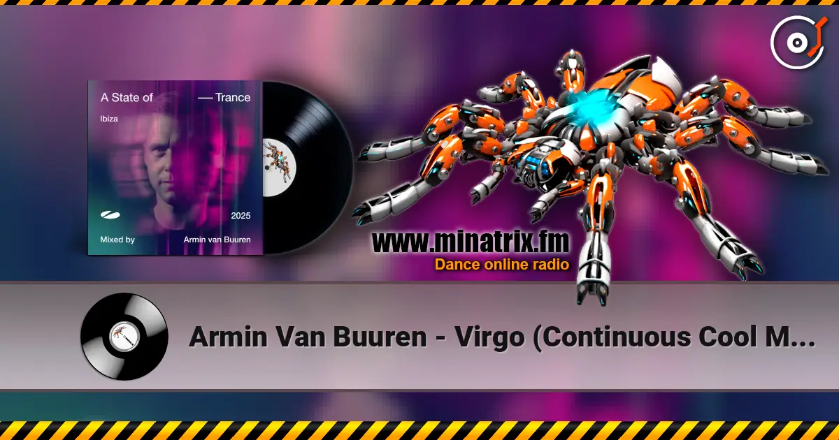 Armin Van Buuren - Virgo (Continuous Cool Mix) жоғары сапада онлайн тыңдау | Minatrix.FM