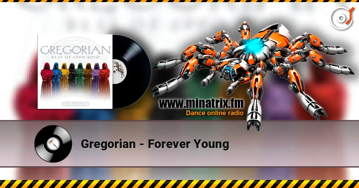 Gregorian - Forever Young жоғары сапада онлайн тыңдау | Minatrix.FM
