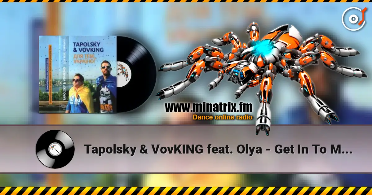 Tapolsky & VovKING feat. Olya - Get In To My Skype жоғары сапада онлайн тыңдау | Minatrix.FM