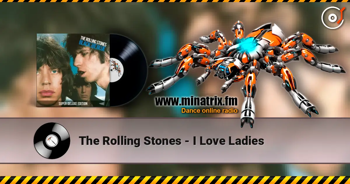 The Rolling Stones - I Love Ladies 高品质在线收听 | Minatrix.FM