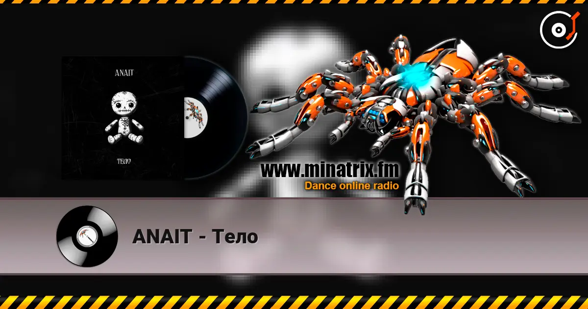 ANAIT - Тело listen online in high quality | Minatrix.FM