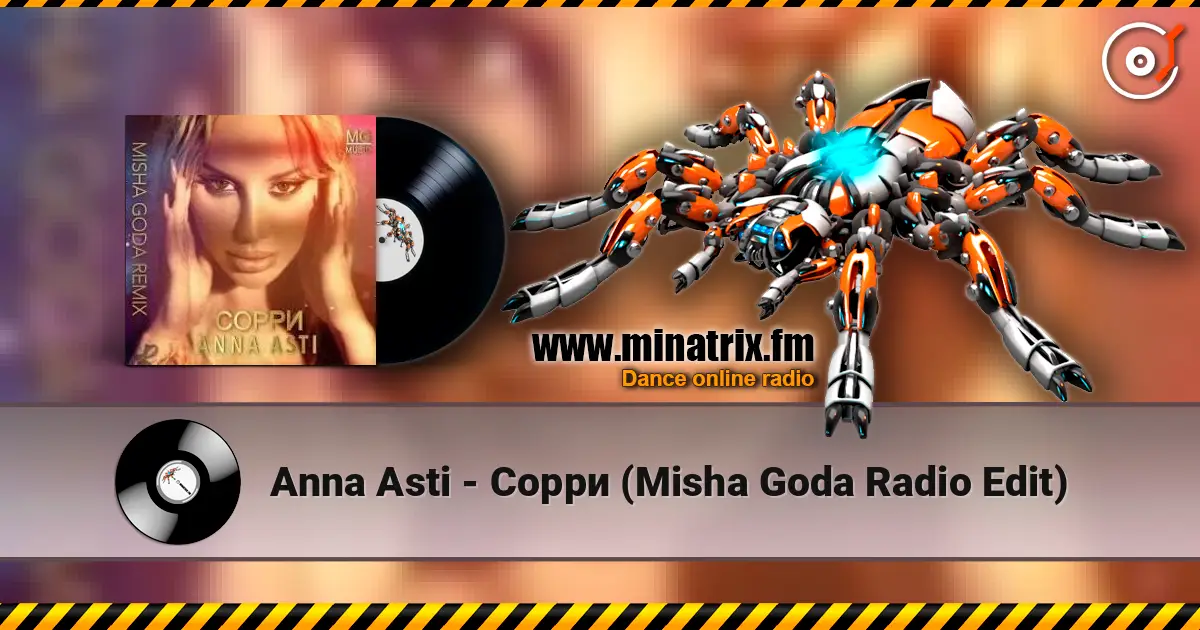 Anna Asti - Сорри (Misha Goda Radio Edit) жоғары сапада онлайн тыңдау | Minatrix.FM