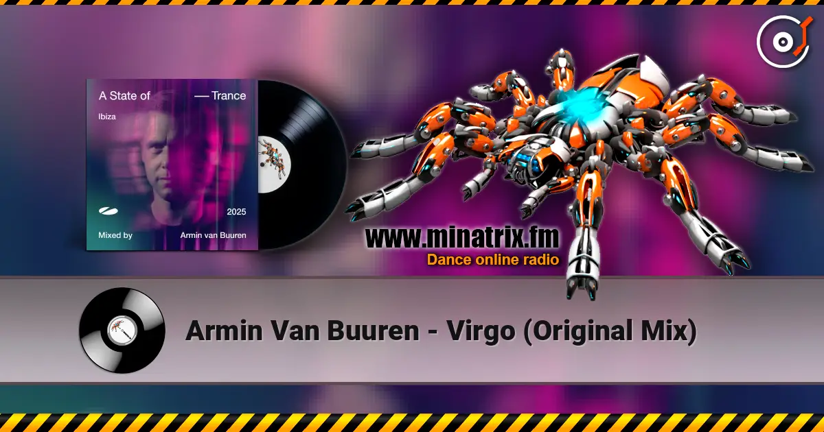 Armin Van Buuren - Virgo (Original Mix) жоғары сапада онлайн тыңдау | Minatrix.FM