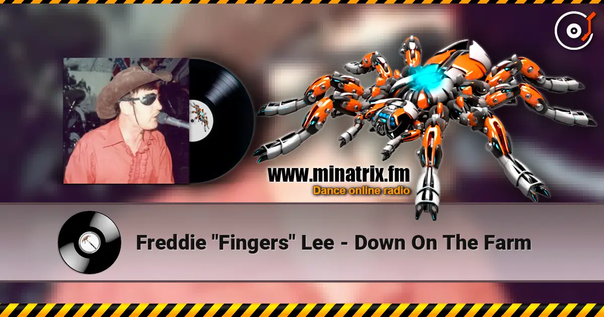 Freddie "Fingers" Lee - Down On The Farm жоғары сапада онлайн тыңдау | Minatrix.FM