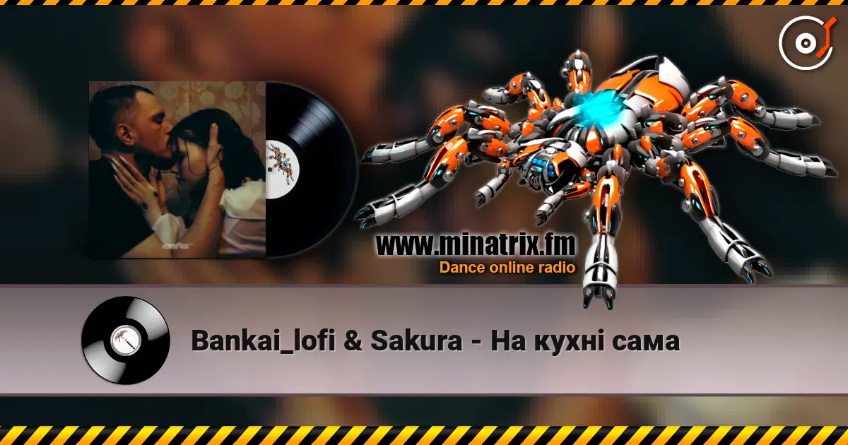 Bankai_lofi & Sakura - На кухні сама жоғары сапада онлайн тыңдау | Minatrix.FM