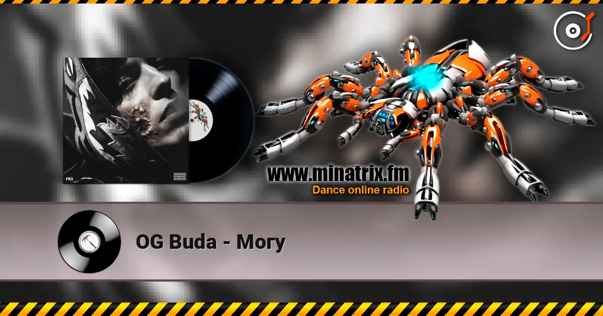 OG Buda - Могу 高品质在线收听 | Minatrix.FM