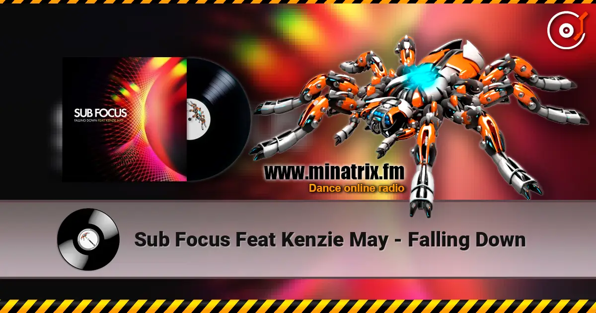 Sub Focus Feat Kenzie May - Falling Down жоғары сапада онлайн тыңдау | Minatrix.FM