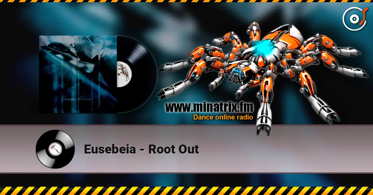 Eusebeia - Root Out жоғары сапада онлайн тыңдау | Minatrix.FM