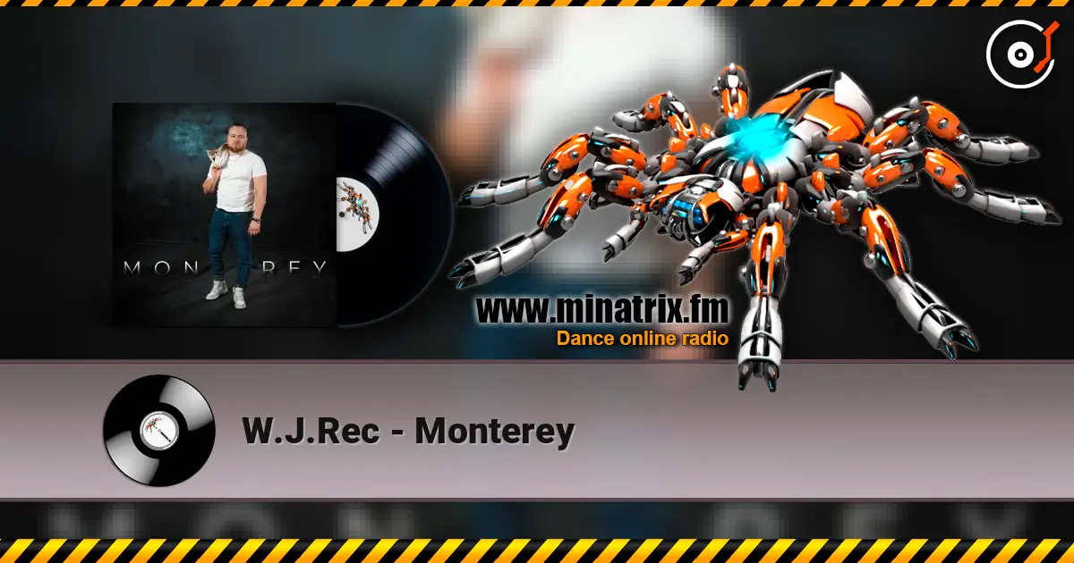 W.J.Rec - Monterey escuchar online en alta calidad | Minatrix.FM