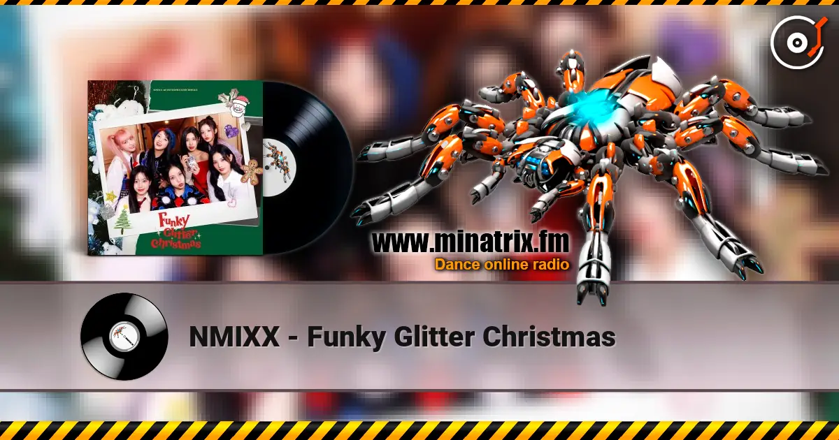 NMIXX - Funky Glitter Christmas жоғары сапада онлайн тыңдау | Minatrix.FM