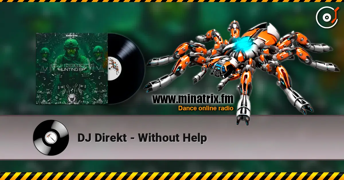 DJ Direkt - Without Help 高品质在线收听 | Minatrix.FM